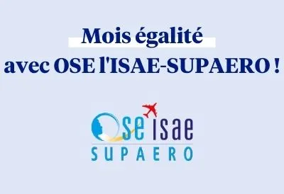 Retour sur le #moiségalité avec OSE l’ISAE-SUPAERO